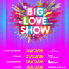 BIG LOVE SHOW