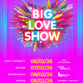 BIG LOVE SHOW